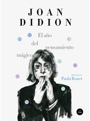 Año Del Pensamiento Magico Ilustrado, El