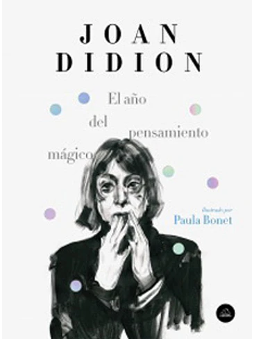 Año Del Pensamiento Magico Ilustrado, El 1