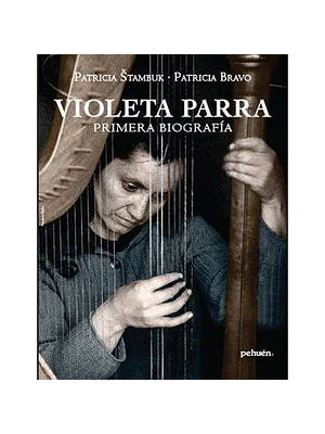 Violeta Parra Primera Biografia