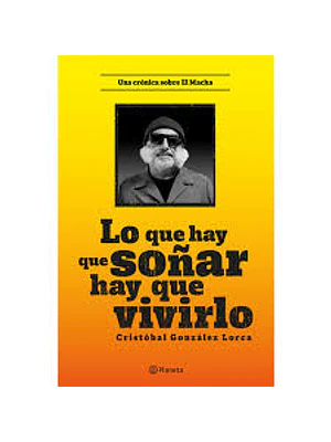 Lo Que Hay Que Soñar Hay Que Vivirlo