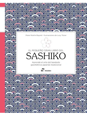 Pequeño Gran Libro Del Sashiko, El
