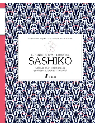 Pequeño Gran Libro Del Sashiko, El 1