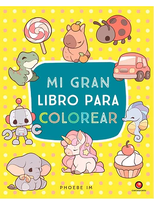 Mi Gran Libro Para Colorear