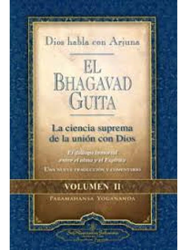Bhagavad Guita Dios Habla Con Arjuna Tomo 2  1