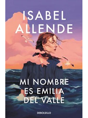 Mi Nombre Es Emilia Del Valle