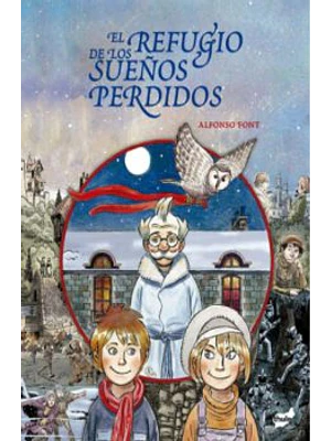Refugio De Los Sueños Perdidos, El