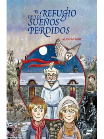 Refugio De Los Sueños Perdidos, El 1