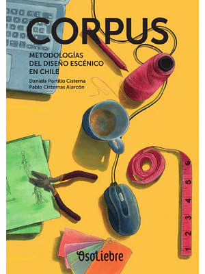Corpus Metodologias Del Diseño Escenico En Chile