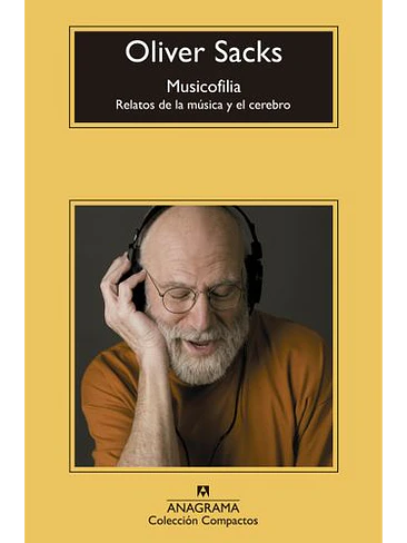 Musicofilia, Relatos De La Musica Y El Cerebro 1