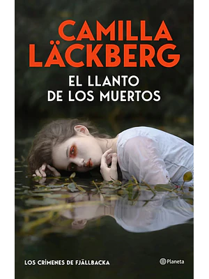 Llanto De Los Muertos Los Crimenes De Fjallbacka