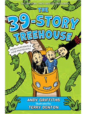 39 Story Treehouse Mean Machines And Mad Professors