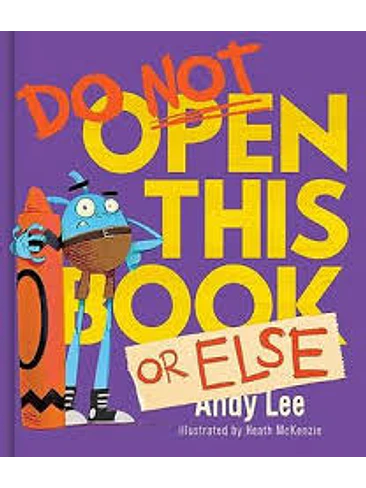 Do Not Open This Book Or Else 1