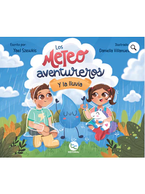 Meteoaventureros Y La Lluvia, Los