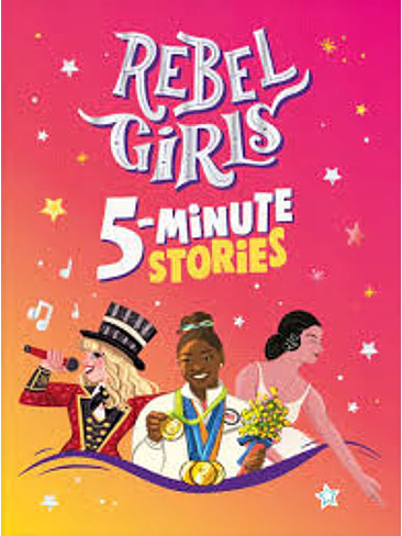 Rebel Girls 5 Minute Stories 1