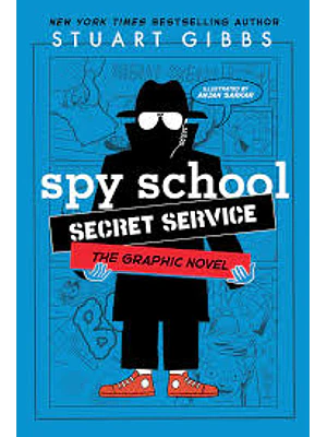 Spy School Secret Service The Graphic Novel