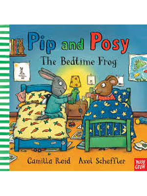 Pip And Posy The Bedtime Frog