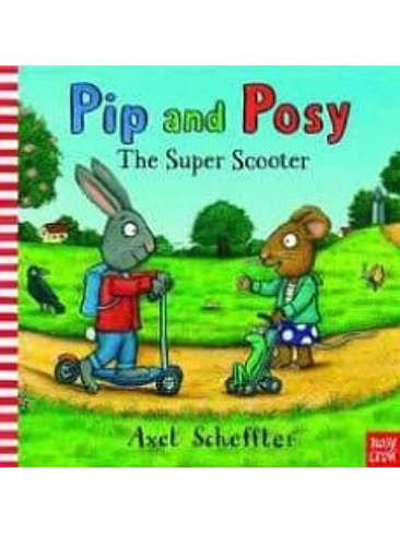 Pip And Posy The Super Scooter 1