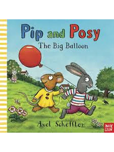 Pip And Posy The Big Ballon 1