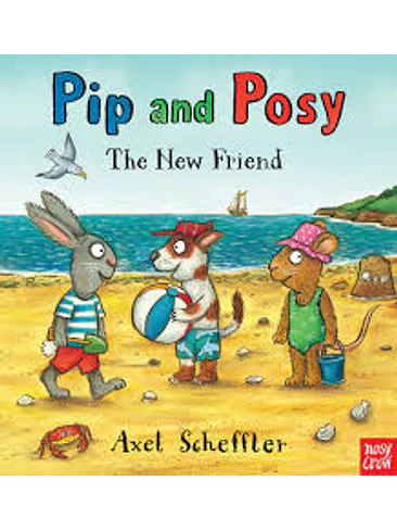 Pip And Posy The New Friend 1