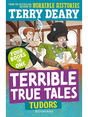 Terrible True Tales Tudors