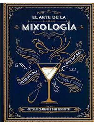 Arte De La Mixologia, El