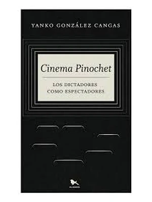 Cinema Pinochet