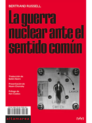 Guerra Nuclear Ante El Sentido Común, La