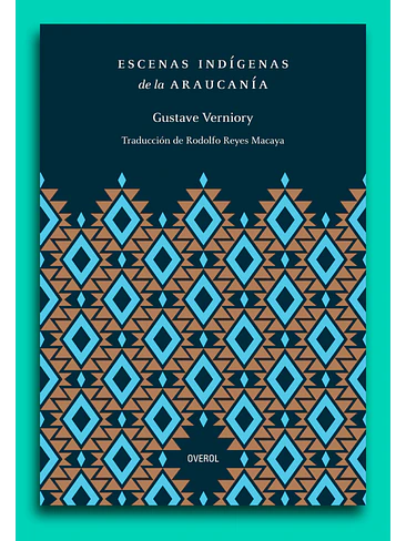 Escenas Indígenas De La Araucanía  1