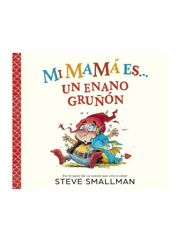 Mi Mama Es Un Enano Gruñon 1
