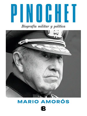Pinochet Biografia Militar Y Politica
