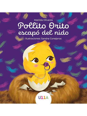 Pollito Orito Escapo Del Nido 1