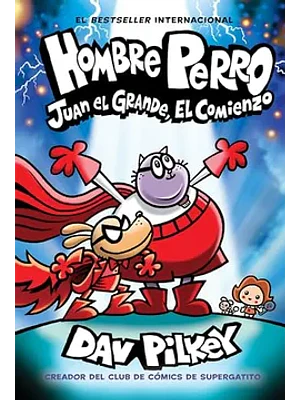 Hombre Perro N°13 Juan El Grande El Comienzo