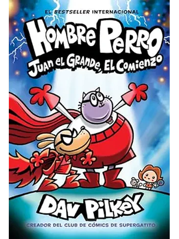 Hombre Perro N°13 Juan El Grande El Comienzo 1