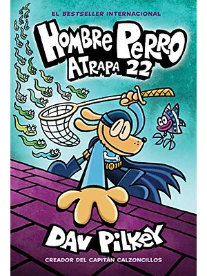 Hombre Perro N°8 Atrapa 22