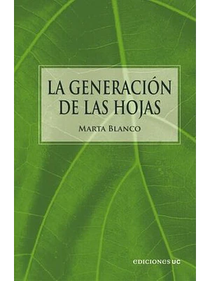 Generacion De Las Hojas, La
