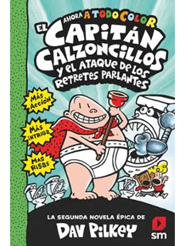 Capitán Calzoncillos 2 Y El Ataque De Los Retretes Parlantes (Color) 1