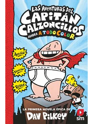 Aventuras Del Capitán Calzoncillos (Color), Las