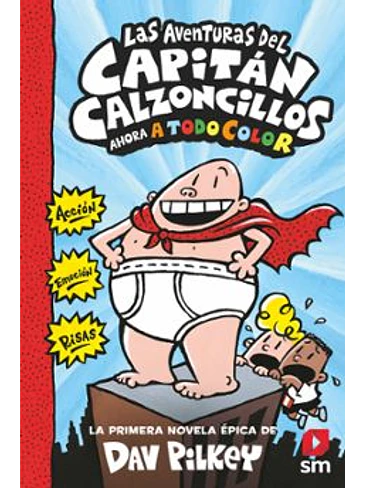 Aventuras Del Capitán Calzoncillos (Color), Las 1