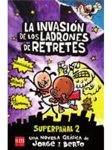 Superpañal 2 La Invasion De Los Ladrones De Retretes 1
