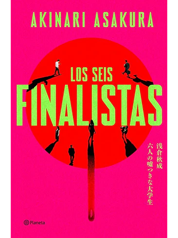 Seis Finalistas, Los 1