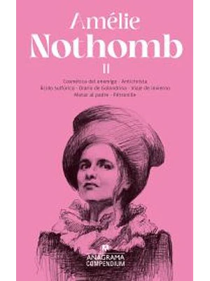 Amelie Nothomb 2 Siete Novelas