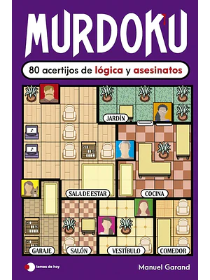 Murdoku 80 Acertijos De Logica Y Asesinatos