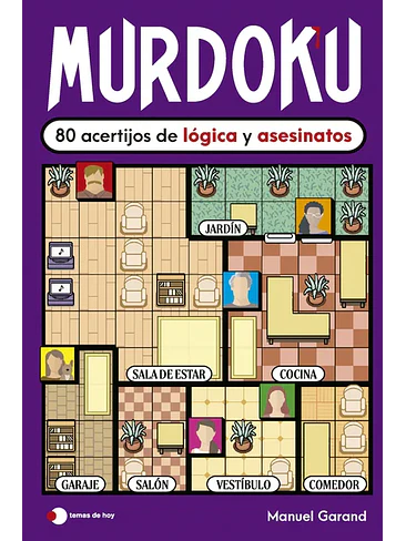 Murdoku 80 Acertijos De Logica Y Asesinatos 1