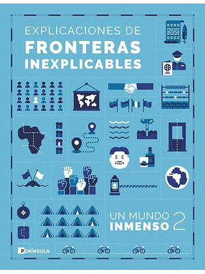 Un Mundo Inmenso 2 Explicacion De Fronteras Inexplicables