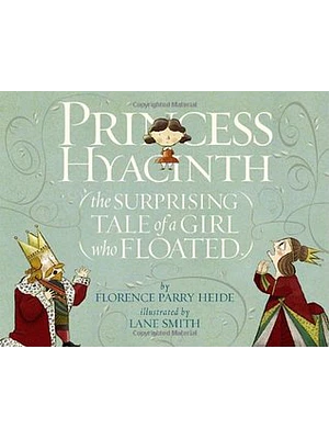 Princess Hyacinth The Surprising Tale Of A Girl Who Floated