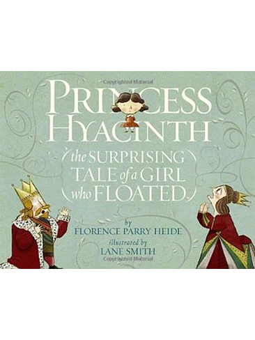 Princess Hyacinth The Surprising Tale Of A Girl Who Floated 1