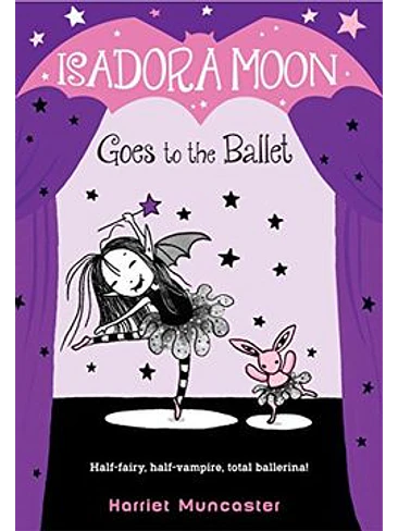 Isadora Moon 3 Goes To The Ballet 1