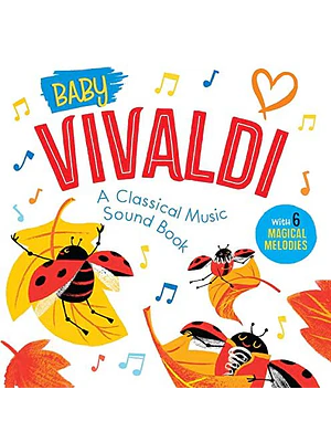 A Classical Music Sound Book. Baby Vivaldi (Bb)