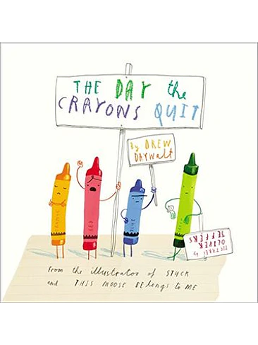 The Day The Crayons Quit 1