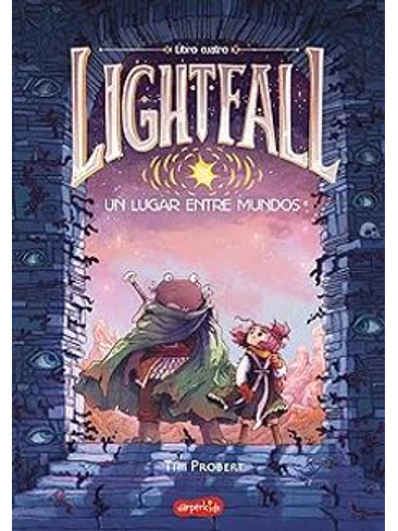 Ligtfall 4 Un Lugar Entre Mundos 1